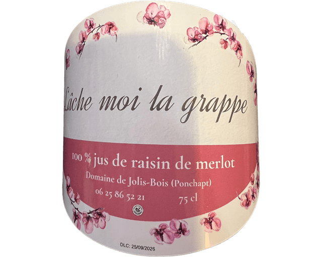 Jus de raisin "Lâche moi la grappe"